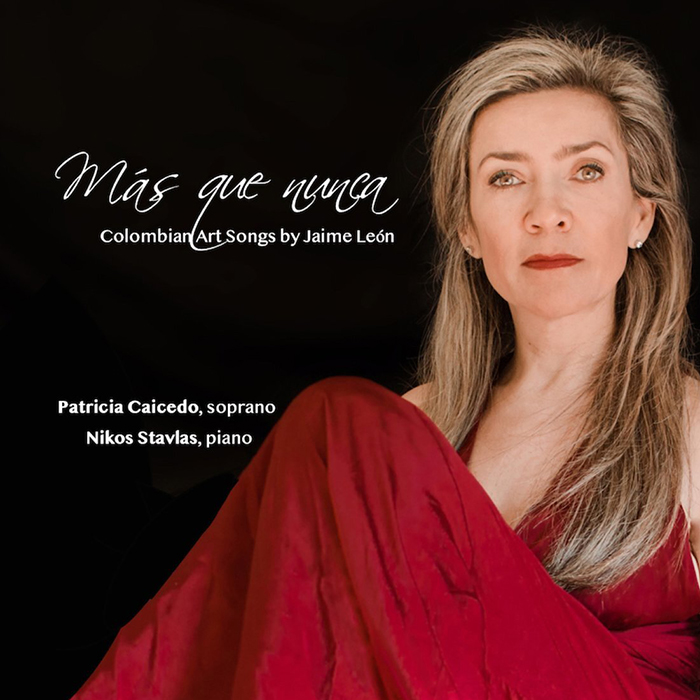 Songs by Jaime León, with soprano Patricia Caicedo